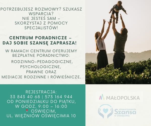Plakat w związku z realizacją zadania "Centrum Poradnicze – Daj Sobie Szansę" ✨ w ramach programu „Małopolska Rodzinna” 👨‍👩‍👧‍👦 współfinansowanego ze środków Województwa Małopolskiego zapraszamy do skorzystania z bezpłatnego poradnictwa